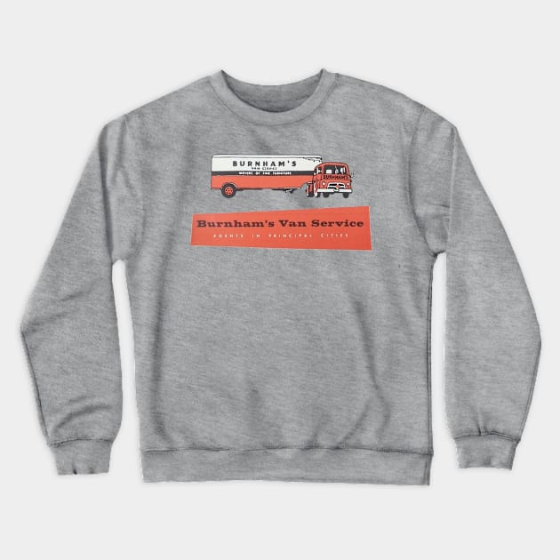 Burnham Van Service - 1957 Crewneck Sweatshirt by RetroZest